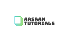 Aasaan Tutorials